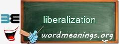 WordMeaning blackboard for liberalization